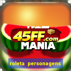 roleta personagens de anime